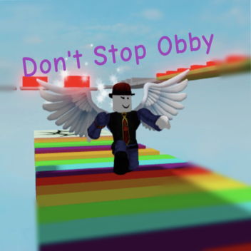 🏃 Don't Stop Obby!