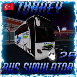 Turkey Bus Simulator 25 [NEW]
