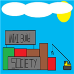Mini Build Society