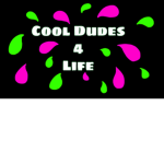 Cool_Dudes_For_Life
