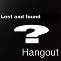 Lost and Found Hangout! [PRIVATE SERVERS]