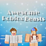Awesome ROBLOX Beasts