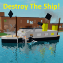 Destroy The Ship!