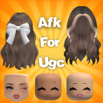 AFK FOR UGC ⏰