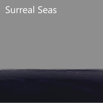 Surreal Seas