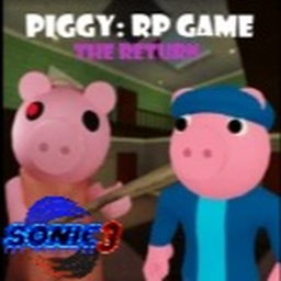 (Sonic 3!) Piggy RP Game: The Return