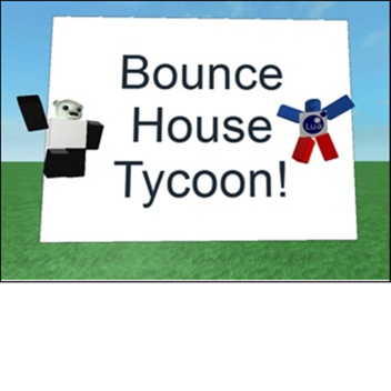 Bounce House Tycoon!