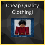 Cheap, Quality, Clothing