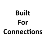Built For Connections