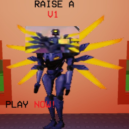 Raise a V1 (THE GAME IS STILL IN WORK SO YEAH)