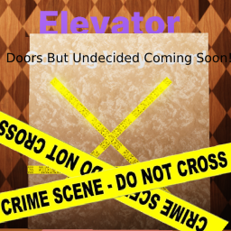 Doors But Undecided (Coming Soon!)