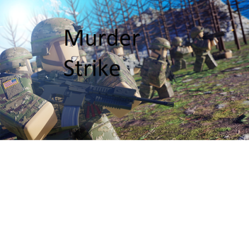 murder strike