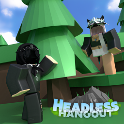 ⛺ Headless Hangout (NEW Gears)