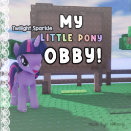 My Little Pony Obby!