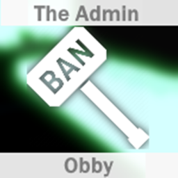 The Admin Obby
