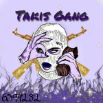 TAKI$ GANG