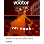 VECTOR OH YEAH (For all genders)