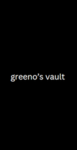greeno's vault