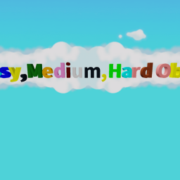 Easy,Medium,Hard Obby
