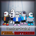 Undertale: Final Suffering