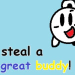 steal a great buddy!