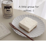a little group for softies ~