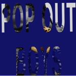 Pop Out Boys {POW}woo