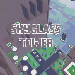 [UPD] Skyglass Tower 🌤