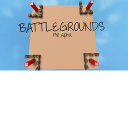 Battlegrounds | Pre-Alpha