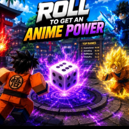 Roll to get a Anime Power