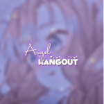 ⊱ Angel Hangout ⊰