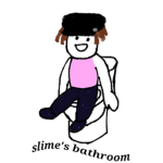 Slime's bathroom