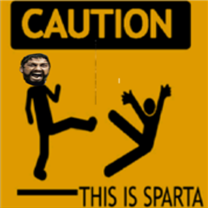 CATION THIS IS SPARTA Roblox decal