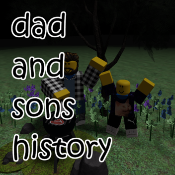 Dad and Son's History (v1.9)