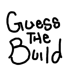 Guess the build!