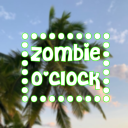 Zombie o'clock!