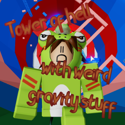 Tower Of Hell With Weird Gravity Stuff (ADMIN SALE