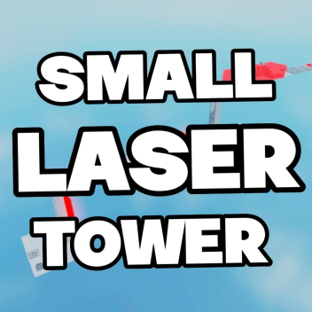 Small Laser Tower