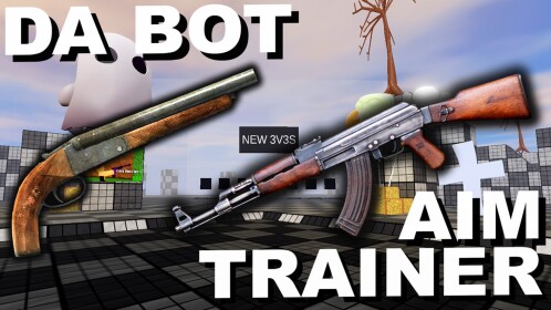 Da Bot Aim Trainer (FFA)