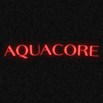 Aquacore Legacy