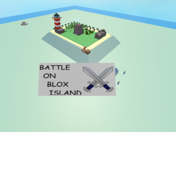 Battle on Blox Island