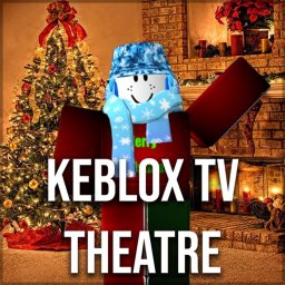 Keblox TV Theatre!