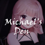 Mxichael's Den