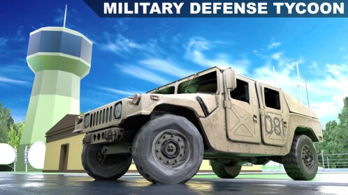 Military Defense Tycoon [ARMY]