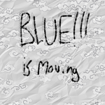 BLUE!!!