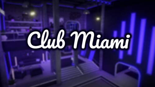 Club Miami🌴 [17+]