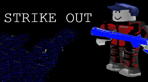 STRIKE OUT