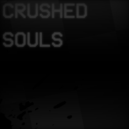 Crushed Souls