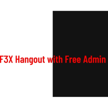 F3X Hangout with Free Admin! (V4)