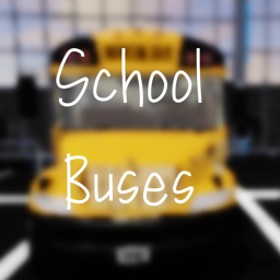 (School Buses)  (BETA TESTING)
